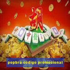 popbra codigo promocional